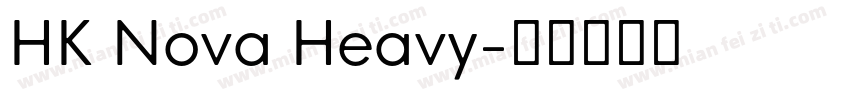 HK Nova Heavy字体转换